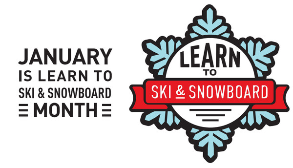 January is Learn to Ski & Snowboard Month!